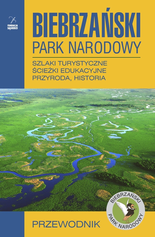 Biebrzański Park Narodowy Przewodnik