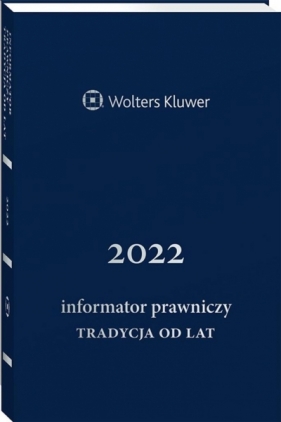 Informator Prawniczy 2022 B6 granatowy - Praca zbiorowa