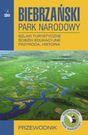 Biebrzański Park Narodowy Przewodnik