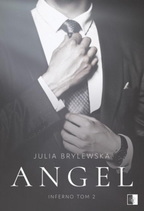 Inferno. Angel. Tom 2 - Julia Brylewska