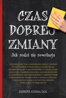 Czas dobrej zmiany - Dorota Kowalska