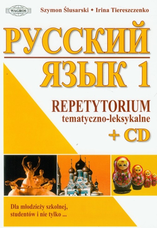 Russkij Jazyk 1 Repetytorium tematyczno-leksykalne z płytą CD