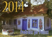 Kalendarz 2014 Podróże po Polsce KA 4 - <br />