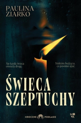 Świeca szeptuchy - Paulina Ziarko