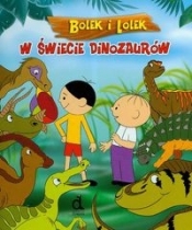 Bolek i Lolek w świecie dinozaurów - <br />