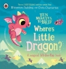 Ten Minutes to Bed: Where's Little Dragon? Rhiannon Fielding