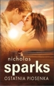 Ostatnia piosenka - Nicholas Sparks