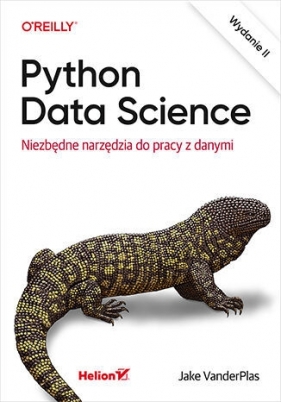 Python Data Science. Niezbędne narzędzia do pracy z danymi. Wydanie II - Jake VanderPlas
