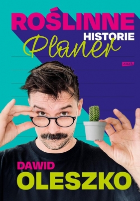 Roślinne historie - planer - Dawid Oleszko