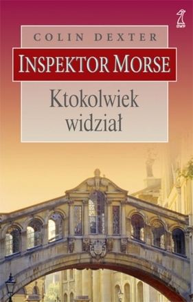 Ktokolwiek widział - Dexter Colin