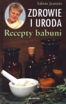 Zdrowie i uroda Recepty babuni