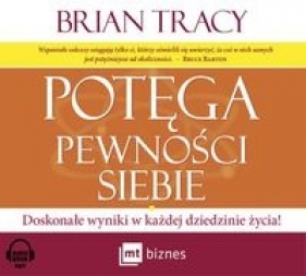 Potęga pewności siebie (Audiobook) - Brian Tracy