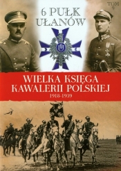 Wielka Księga Kawalerii Polskiej 1918-1939 Tom 9