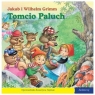 101 bajek - Tomcio Paluch Jakub i Wilhelm Grimm