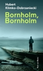 Bornholm, Bornholm - Hubert Klimko-Dobrzaniecki