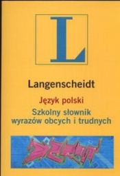 Język polski Szkolny słownik wyrazów obcych i trudnych - Andrzej Markowski, Radosław Pawelec