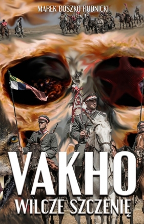 Vakho Wilcze szczenię - Marek Rudnicki