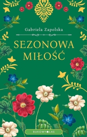 Sezonowa miłość - Gabriela Zapolska