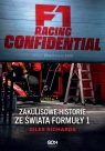 F1 Racing Confidential. Zakulisowe historie ze świata Formuły 1 Richards Giles