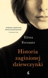 Cykl neapolitański 4 Historia zaginionej dziewczynki Ferrante Elena