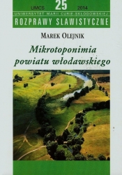 Mikrotoponimia powiatu włodawskiego - Olejnik Marek