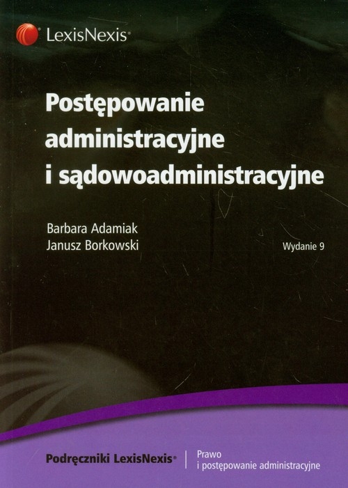 Postępowanie administracyjne i sądowoadministracyjne