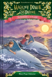Magiczny domek na drzewie Nurkowanie z delfinami (Uszkodzona okładka) - Mary Pope Osborne