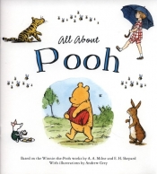 Winnie-The-Pooh: All About Pooh - Grey Andrew