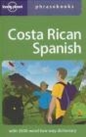 Costa Rican Spanish Phrasebook 3e Lonely Planet,  Lonely Planet,  Lonely Planet
