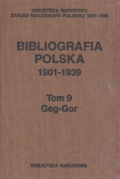 Bibliografia polska 1901-1939 Tom 9 Geg-Gor