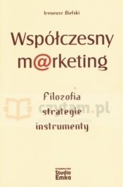 Współczesny marketing Filozofia, strategie, instrumenty