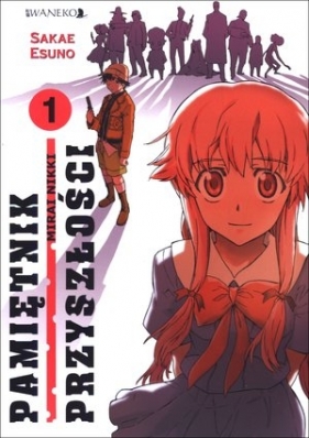 Pamiętnik Przyszłości 1 - Mirai Nikki