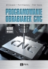 Programowanie obrabiarek CNC Wit Grzesik, Piotr Niesłony, Piotr Kiszka