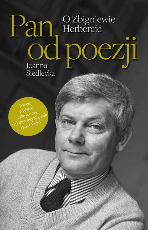 Pan od poezji O Zbigniewie Herbercie