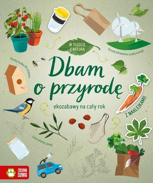 W zgodzie z naturą. Dbam o przyrodę (Uszkodzona okładka)