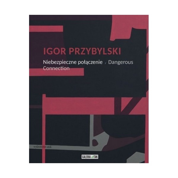 Igor Przybylski Niebezpieczne połączenie
