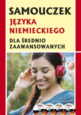 Samouczek języka niemieckiego dla średnio zaawansowanych + 4CD - Monika von Basse