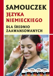 Samouczek języka niemieckiego dla średnio zaawansowanych + 4CD - Monika von Basse