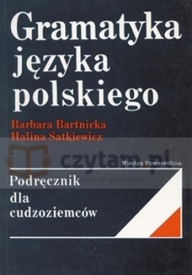 WP Gramatyka j.polskiego dla cudzoziemców - Barbara Bartnicka, Halina Satkiewicz
