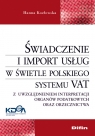 Świadczenie i import usług w świetle polskiego systemu VAT Z Kozłowska Hanna