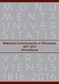 Biblioteka Uniwersytecka w Warszawie 1817-2017. Miscellanea
