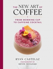 New Art Of Coffee - Castelaz Ryan