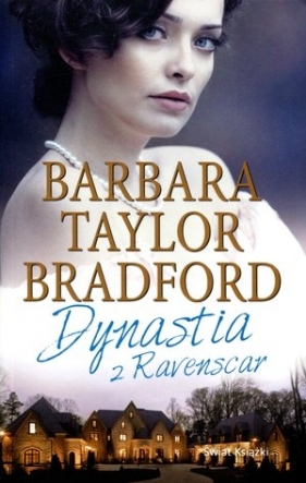 Dynastia z Ravenscar TW w.2015 - Barbara Taylor Bradford