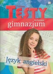 Język angielski Testy na koniec gimnazjum