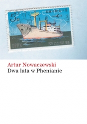 Dwa lata w Phenianie - Nowaczewski Artur