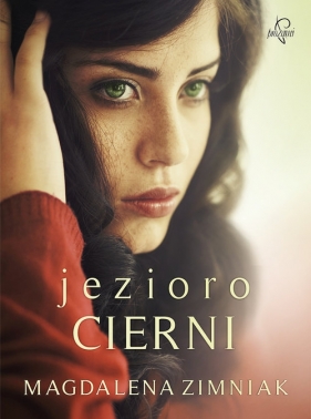 Jezioro cierni - Magdalena Zimniak