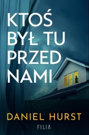 Ktoś był tu przed nami - Daniel Hurst
