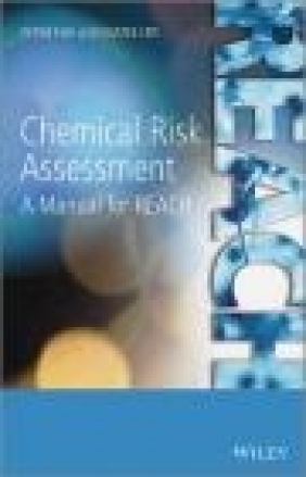 Chemical Risk Assessment Peter Fisk