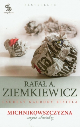 Michnikowszczyzna Zapis choroby - Rafał Ziemkiewicz