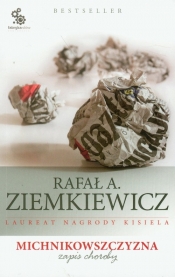 Michnikowszczyzna Zapis choroby - Rafał Ziemkiewicz